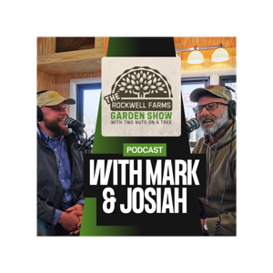 Spring Planting & Preparing for the Winter | Rockwell Farms Garden Show #23
