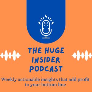 The Huge Insider