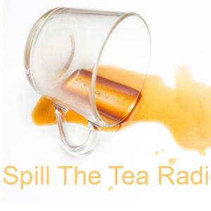 Spill the Tea Radio
