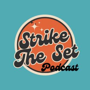 Strike The Set