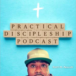 Practical Discipleship Podcast