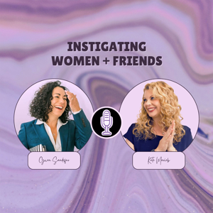 Instigating Women