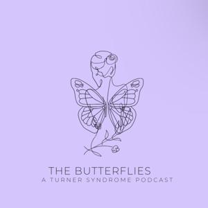 The Butterflies: A Turner Syndrome Podcast