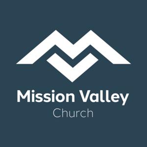 Mission Valley Church Sermons
