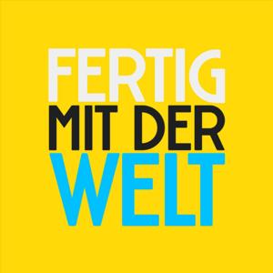 Fertig mit der Welt