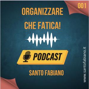 Organizzare, che fatica!