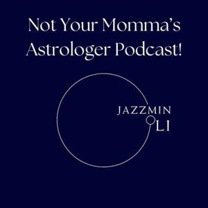 Not Your Momma's Astrologer Podcast