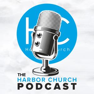 The Harbor Church Podcast