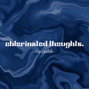 chlorinated thoughts