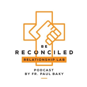 Be Reconciled: Christian Relationship Podcast