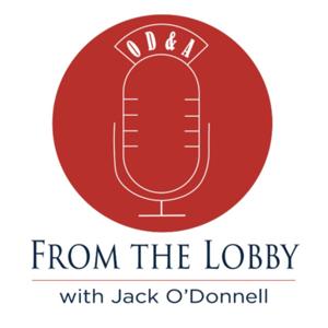From the Lobby with Jack O'Donnell