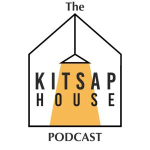 The Kitsap House Podcast