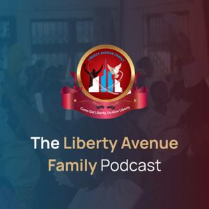 Liberty Avenue Family Podcast