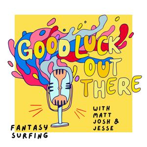 Good Luck Out There