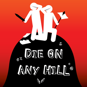 Die On Any Hill
