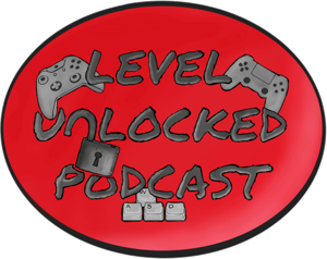 Level Unlocked Podcast