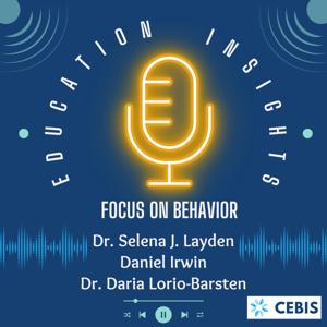Education Insights: Focus on Behavior