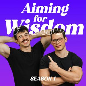 Aiming for Wisdom