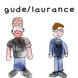 gude/laurance podcast