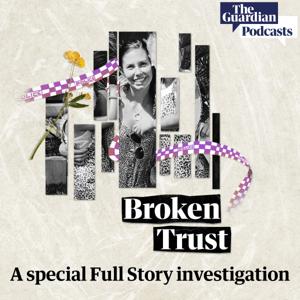 Broken trust by The Guardian