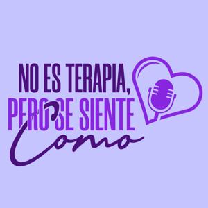 No es Terapia, pero se siente como.