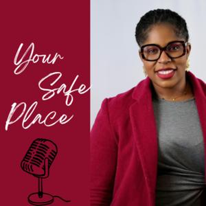 Your Safe Place