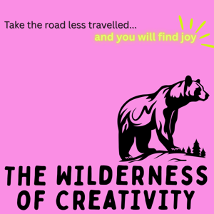 The Wilderness of Creativity