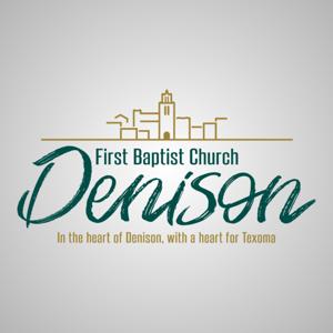 FBC Denison Sermons