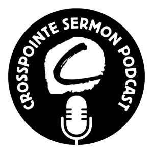 CrossPointe Sermons