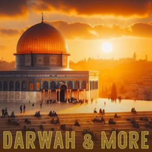 Darwah & More