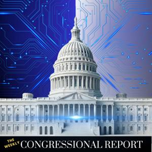 The Weekly Congressional Report