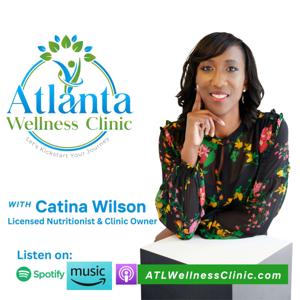 Atlanta Wellness Clinic Podcast