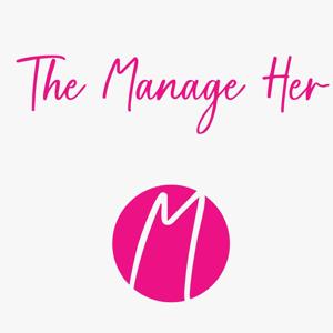 The Manage Her
