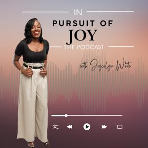 In Pursuit of Joy