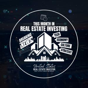This Month In Real Estate Investing