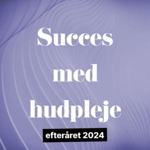 Succes med hudpleje