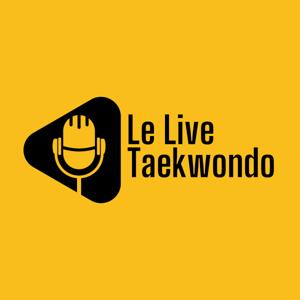 Le live Taekwondo