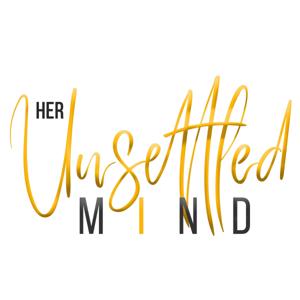 Her Unsettled Mind