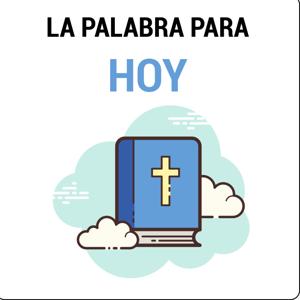 La Palabra Para Hoy