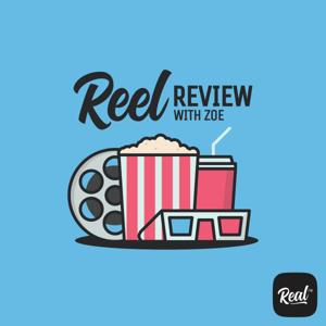 Reel Review with Zoe (Real FM)