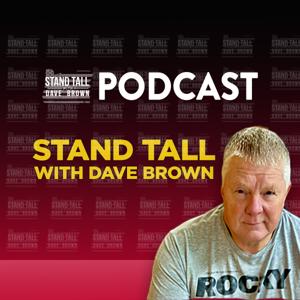 Stand Tall with Dave Brown
