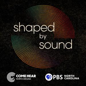 Shaped by Sound