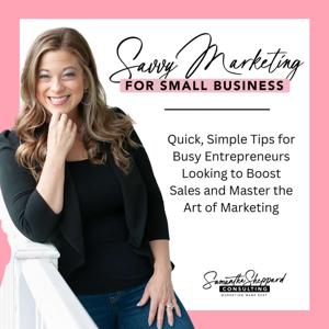 Savvy Marketing for Small Business