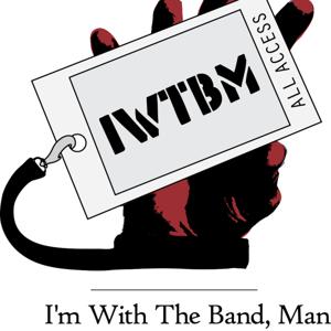 I'm With the Band, Man