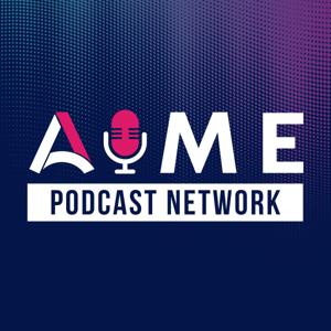 AIME Podcast Network