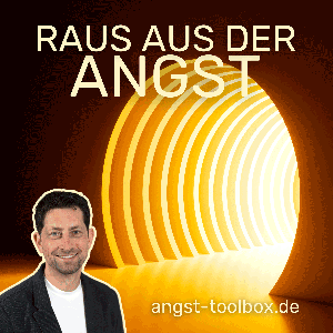 Die Angst-Toolbox: Wirksame Hilfe bei Ängsten & Burnout