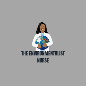 The Environmentalist Nurse Podcast