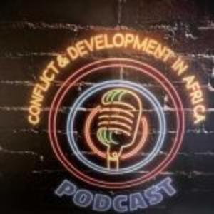 Conflict & Development in Africa Podcast