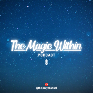 The Magic Within - Podcast
