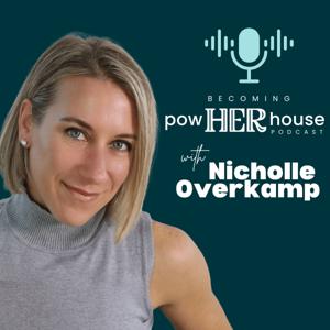 Becoming PowHERhouse